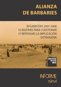Informe Al·liança de Barbàries. Autor, Alejandro Pozo Marín. Centre JM Delàs. 2009
